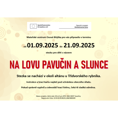 Stezka pro děti s názvem Na lovu pavučin a slunce